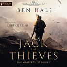 Jack of Thieves - The Master Thief - Book 1