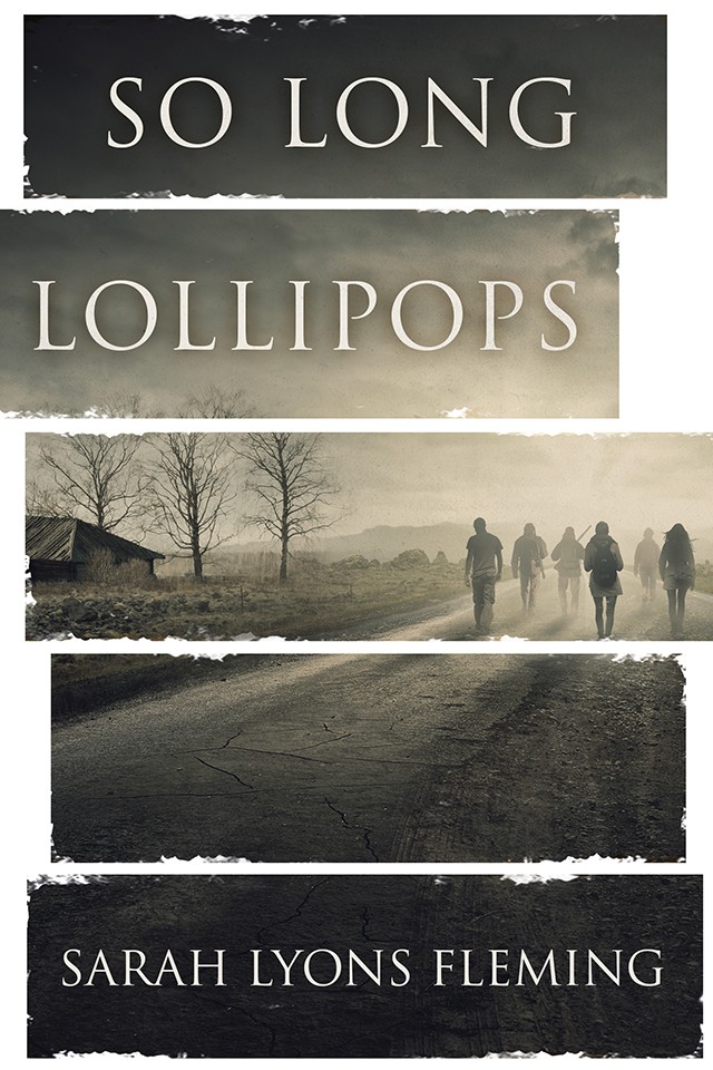 So Long, Lollipops - Novella