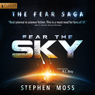 Fear the Sky - The Fear Saga - Book 1