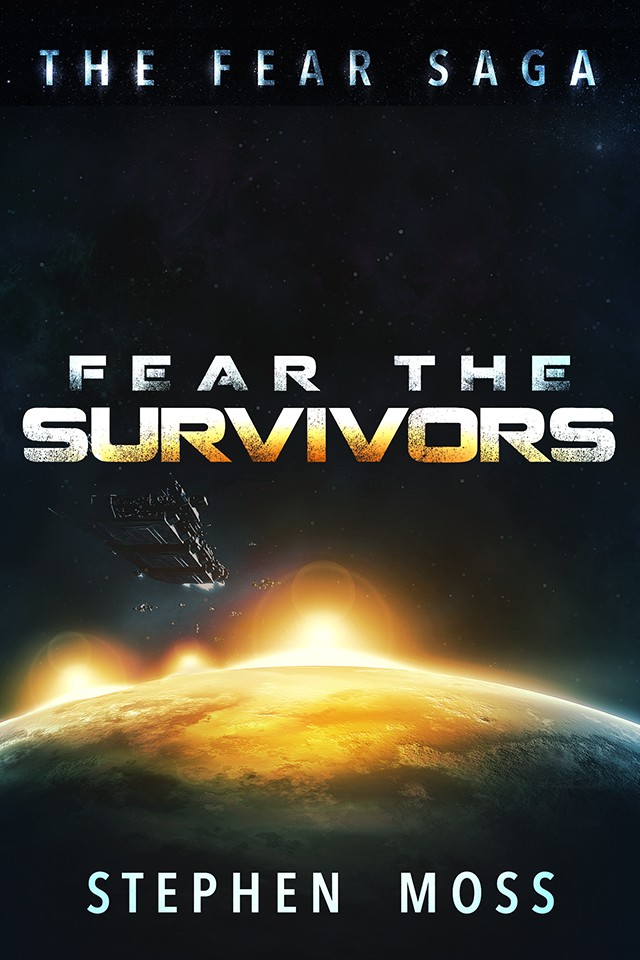 Fear the Survivors - The Fear Saga - Book 2